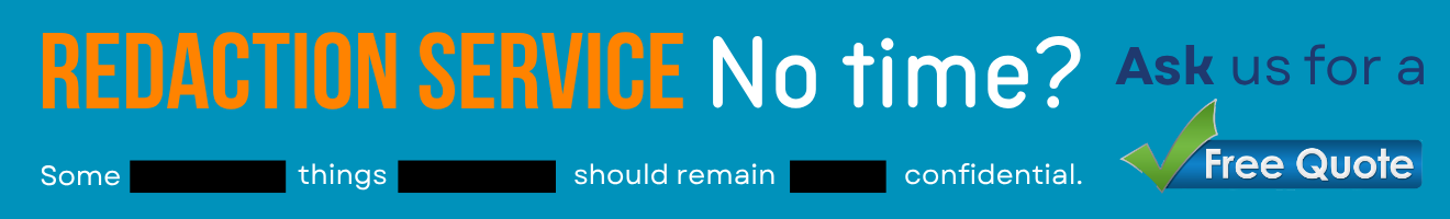 Redaction service - ask for a quote Redaction service - ask for a quote