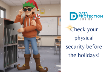A cartoon image showing a young, smiling person dressed as an elf with sunglasses, an orange hoodie, and brown boots, standing in a snowy classroom environment. The "elf" is opening an unsecured metal trolley/cabinet full of tablets or laptops. The right side of the image features a logo for "DATA PROTECTION EDUCATION" and the text, "Check your physical security before the holidays!"