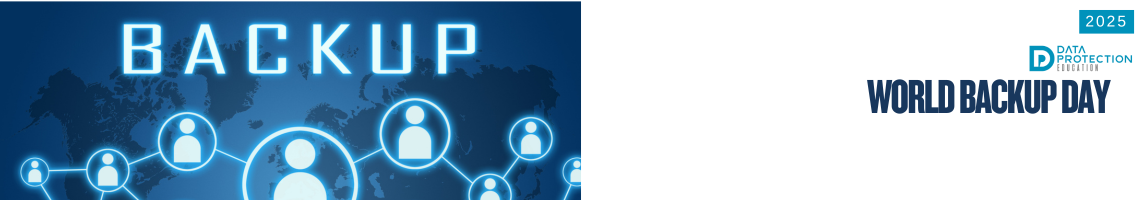Image of circles with people in and finger pushing one on a world map in blue.  World backup Day 2025 in Blue. Data Protection Education logo